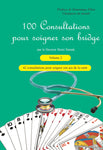 100 consultations pour soigner son bridge tome 2