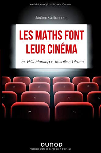 Les maths font leur cinéma Dunod / Lauréat Prix Tangente 2021