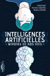 Intelligences artificielles / Mention Prix Tangente lycéens 2021