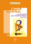 Angle mysterieux (4 ème & 3 ème)