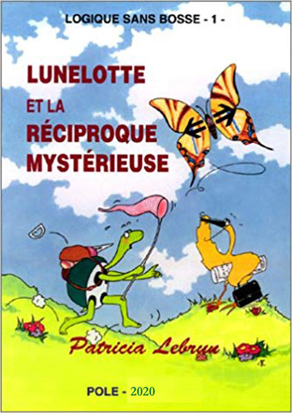 Lunelotte et la réciproque mystérieuse