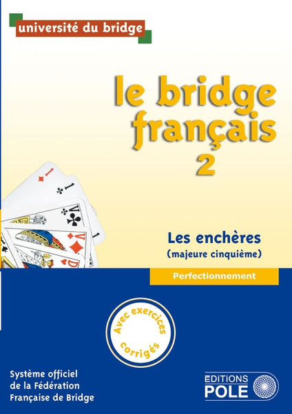 Le bridge français 2 corrigés inclus